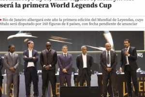 世体：巴西将举办首届世界传奇杯，阿圭罗、亨利和布冯等人将参赛